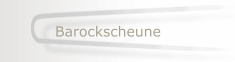 Barockscheune
